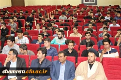 برگزاری مراسم ویژه دانشجویان تازه ورود پردیس شهید چمران 7