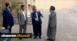 بازدید شهردار ناحیه ۸ منطقه ۴ شهر تهران از پردیس شهید چمران 2