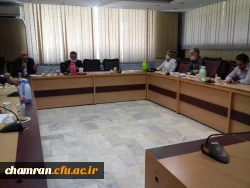برگزاری جلسه شورای آموزشی پردیس شهید چمران 6