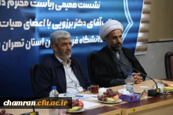 بازدید دکتر رجبعلی برزویی رئیس دانشگاه فرهنگیان از پردیس شهید چمران و نشست صمیمی با همکاران و استادان 12